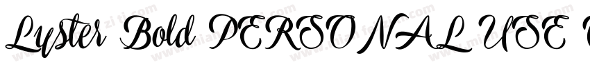 Lyster Bold PERSONAL USE ONLY字体转换